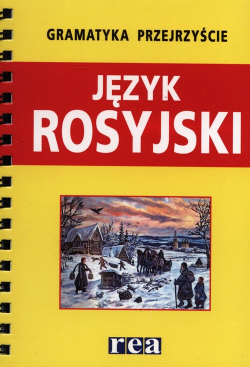 Język rosyjski. Gramatyka przejrzyście