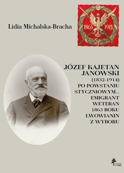 Józef Kajetan Janowski (1832-1914) Po powstaniu styczniowym