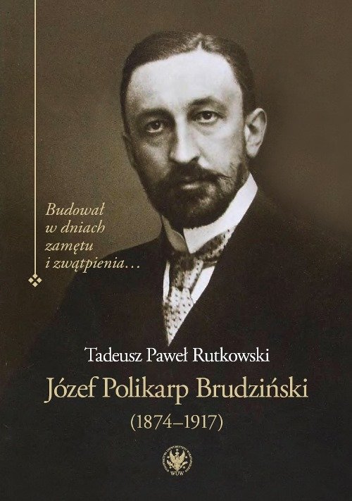 Józef Polikarp Brudziński (1874-1917)