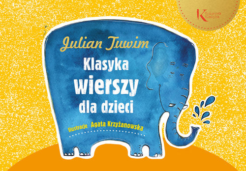 Julian Tuwim Klasyka wierszy dla dzieci