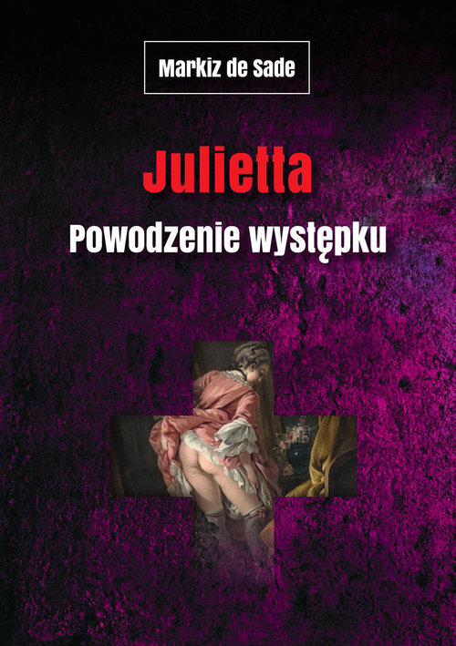 Julietta. Powodzenie występku (BŁĘDNY EAN)