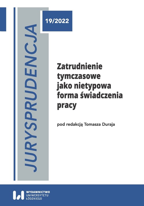 Jurysprudencja 19/2022. Zatrudnienie tymczasowe jako nietypowa forma świadczenia pracy