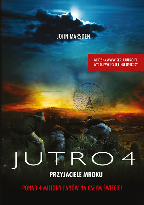 Jutro 4. Przyjaciele mroku