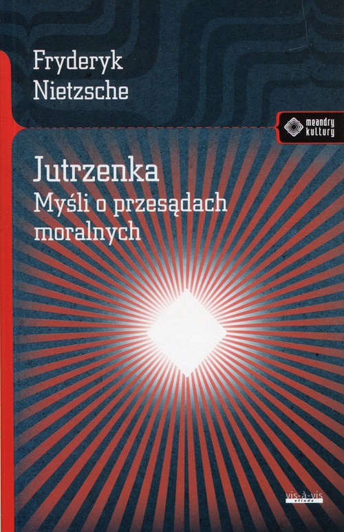 Jutrzenka. Myśli o przesądach moralnych
