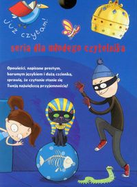Już czytam Michał i złoty puchar / Monia ratuje Faraona / Gdzie jest Kunegunda? / Słoń w składzie po