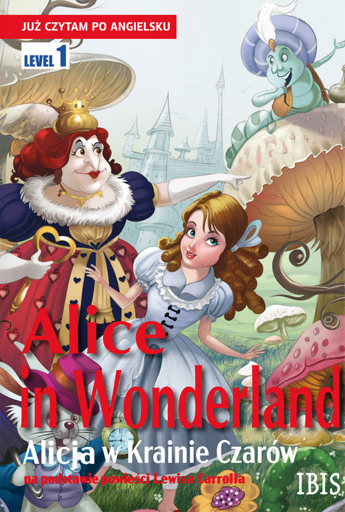 Już czytam po angielsku Alice in Wonderland