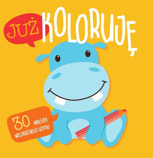 Już koloruję z naklejkami - Hipcio