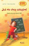 JUŻ NIE CHCĘ CAŁUSÓW KASIA UCZY SIĘ MÓWIĆ NIE