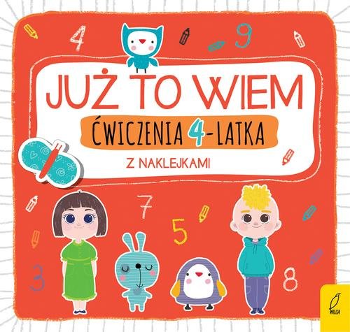 Już to wiem Ćwiczenia 4-latka z naklejkami