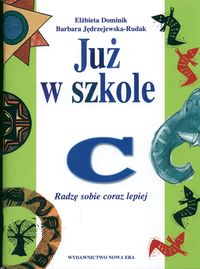 Już w szkole 1 Radzę sobie coraz lepiej C