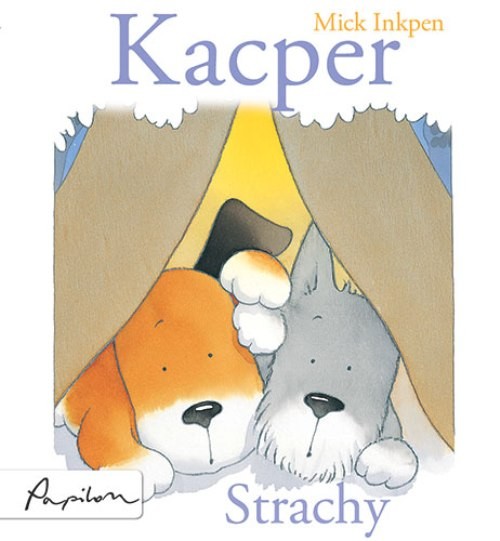 Kacper. Strachy