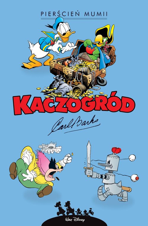 Kaczogród Carl Barks Pierścień mumii i inne historie z lat 1942-1943