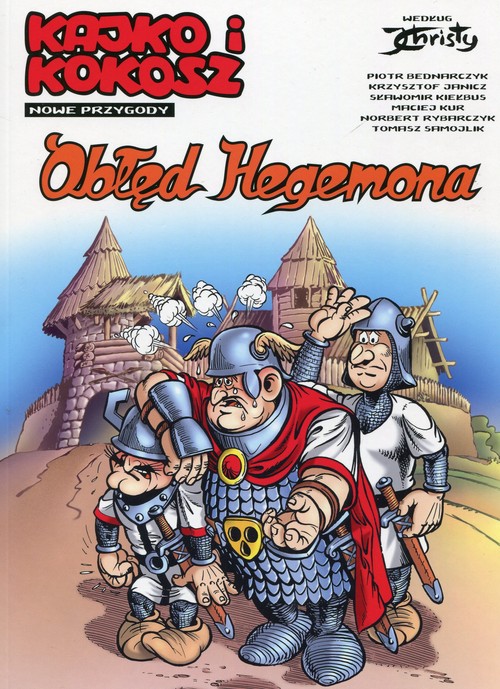 Kajko i Kokosz Nowe przygody Tom 1 Obłęd Hegemona