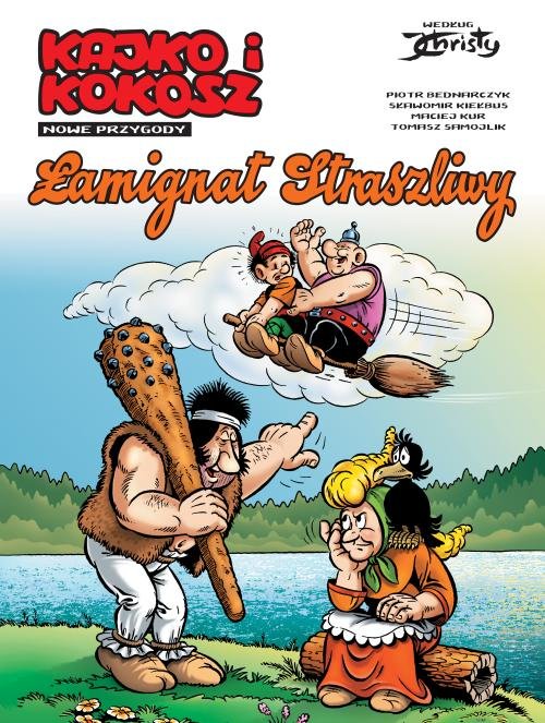 Kajko i Kokosz Nowe przygody Tom 2 Łamignat Straszliwy