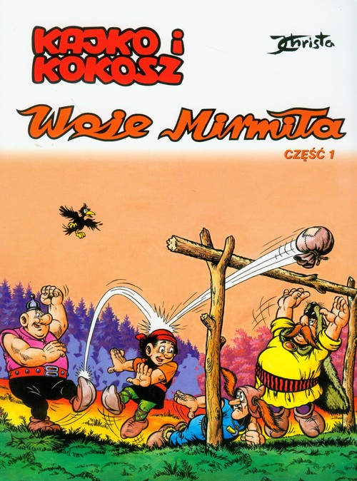 Kajko i Kokosz. Woje Mirmiła - część 1