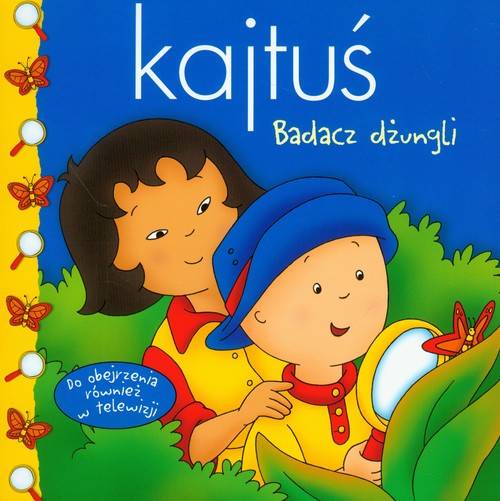 Kajtuś. Badacz dżungli
