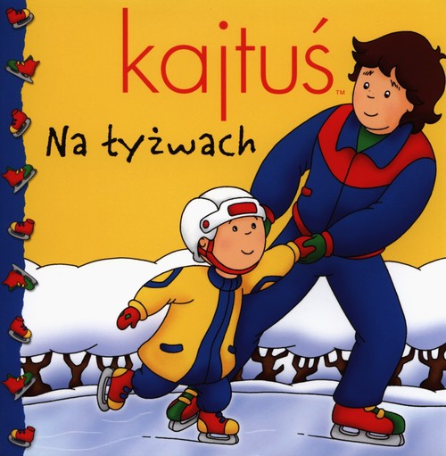 Kajtuś. Na łyżwach