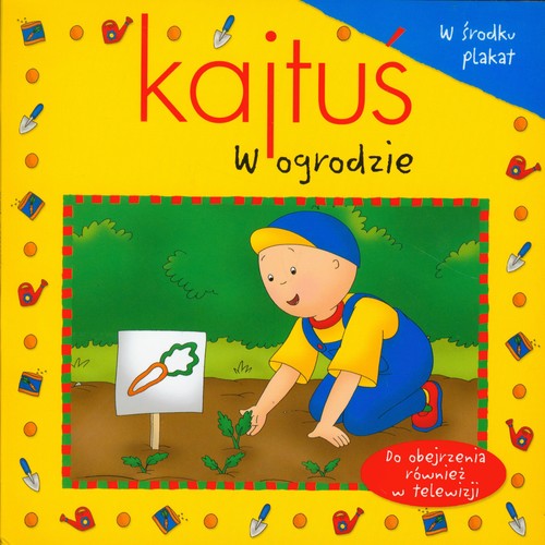 Kajtuś w ogrodzie