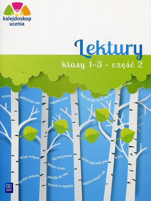 Kalejdoskop ucznia Lektury 1-3 Część 2