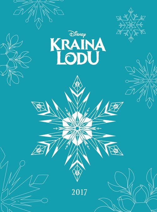Kalendarz 2017 Kraina Lodu