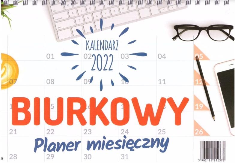 Kalendarz 2022 biurkowy Planer Miesięczny