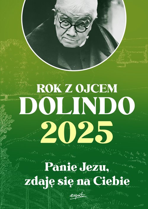 Kalendarz 2025 Rok z ojcem Dolindo