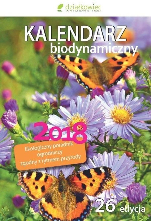 Kalendarz biodynamiczny 2018