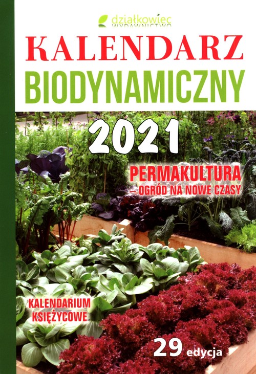 Kalendarz biodynamiczny 2021