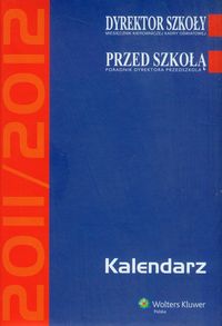 Kalendarz Dyrektora Szkoły 2011/2012