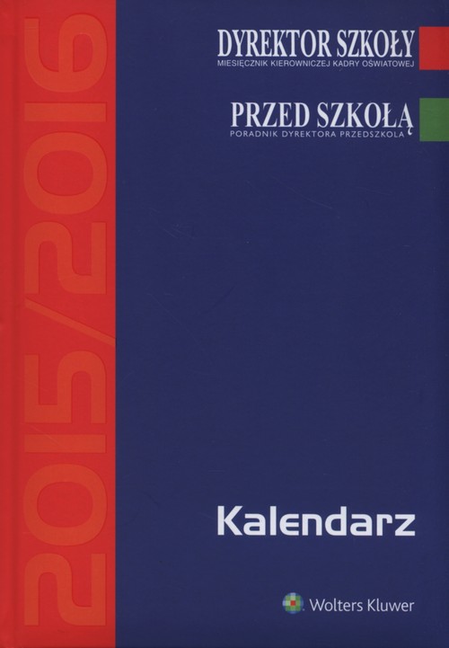 Kalendarz Dyrektora szkoły 2015/2016
