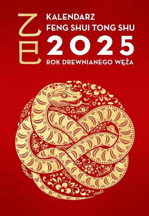 Kalendarz Feng Shui Tong Shu 2025