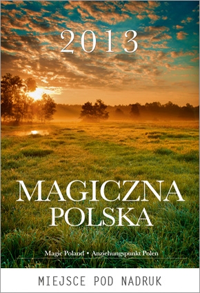 Kalendarz spiralowany 2013 Magiczna Polska