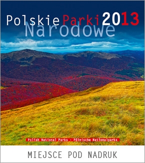 Kalendarz spiralowany 2013 Polskie Parki Narodowe