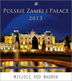 Kalendarz spiralowany 2013 Polskie zamki i pałace