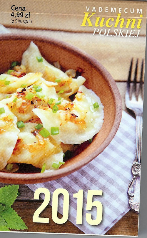 Kalendarz Zdzierak 2015 Vademecum Kuchni polskiej