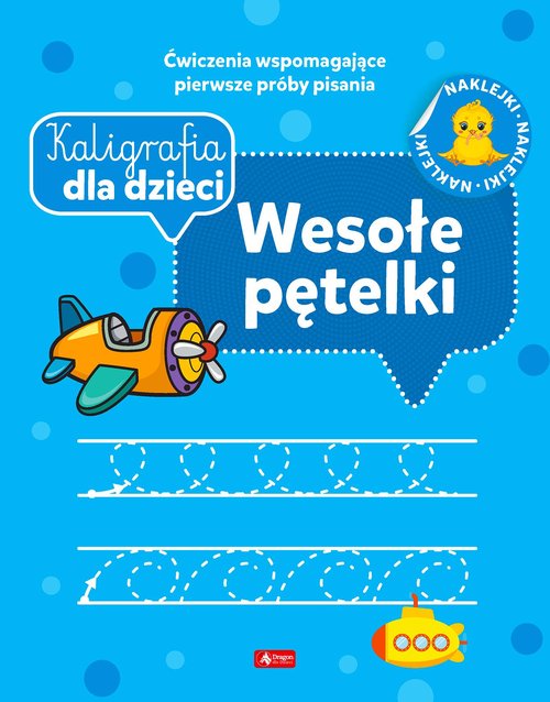 Kaligrafia dla dzieci Wesołe pętelki