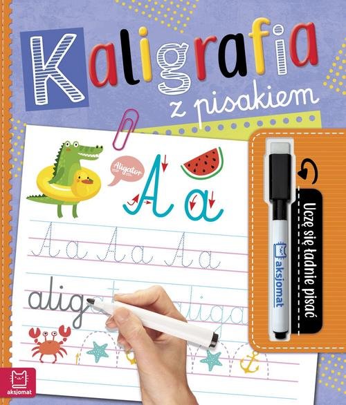 Kaligrafia z pisakiem Uczę się ładnie pisać