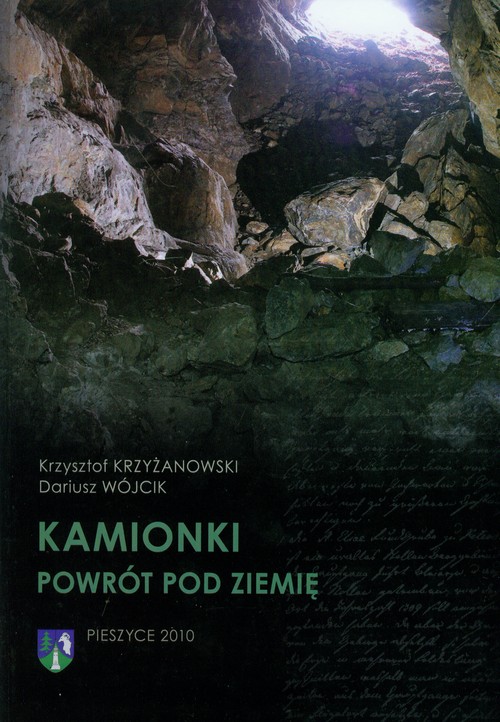 Kamionki. Powrót pod ziemię