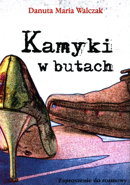 Kamyki w butach