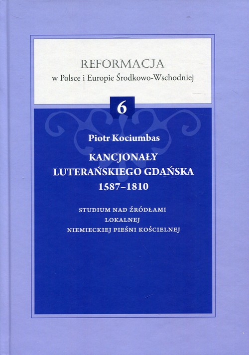Kancjonały luterańskiego Gdańska 1587-1810