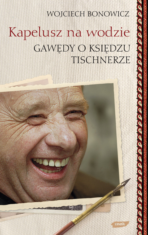 Kapelusz na wodzie. gawędy