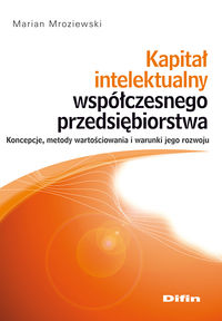 Kapitał intelektualny współczesnego przedsiębiorstwa