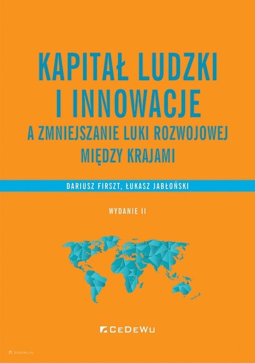 Kapitał ludzki i innowacje a zmniejszanie luki rozwojowej między krajami