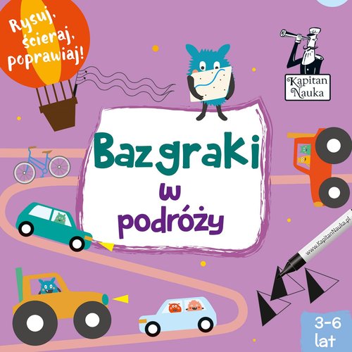 Kapitan Nauka Bazgraki w podróży Piszę i zmazuję!