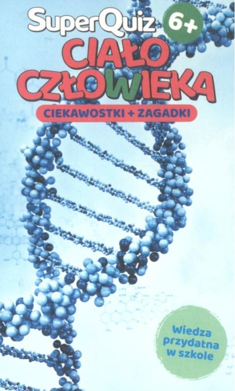 Kapitan Nauka SuperQuiz Ciało człowieka