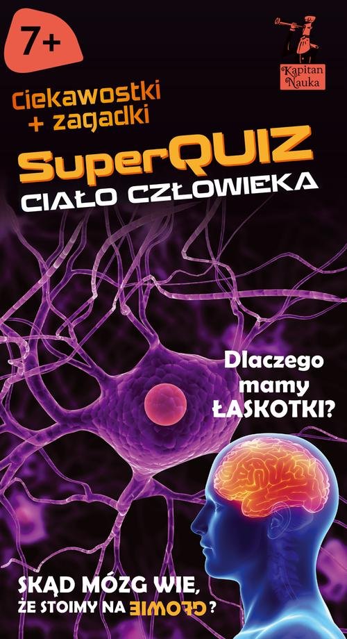 Kapitan Nauka SuperQuiz Ciało człowieka
