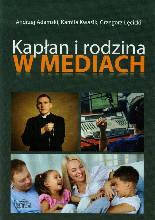 Kapłan i rodzina w mediach