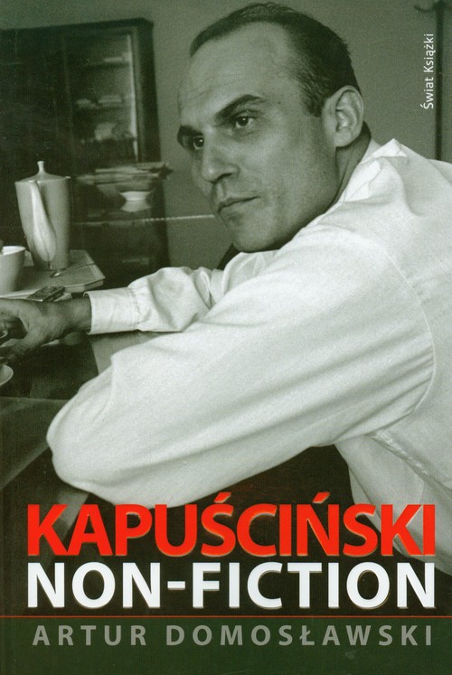 Kapuściński non fiction