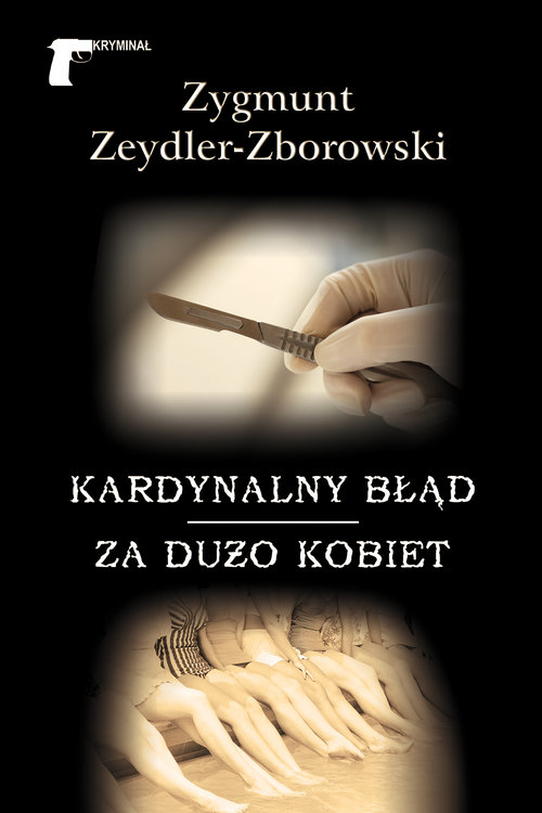 Kardynalny błąd / Za dużo kobiet