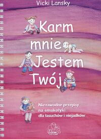 Karm mnie Jestem twój